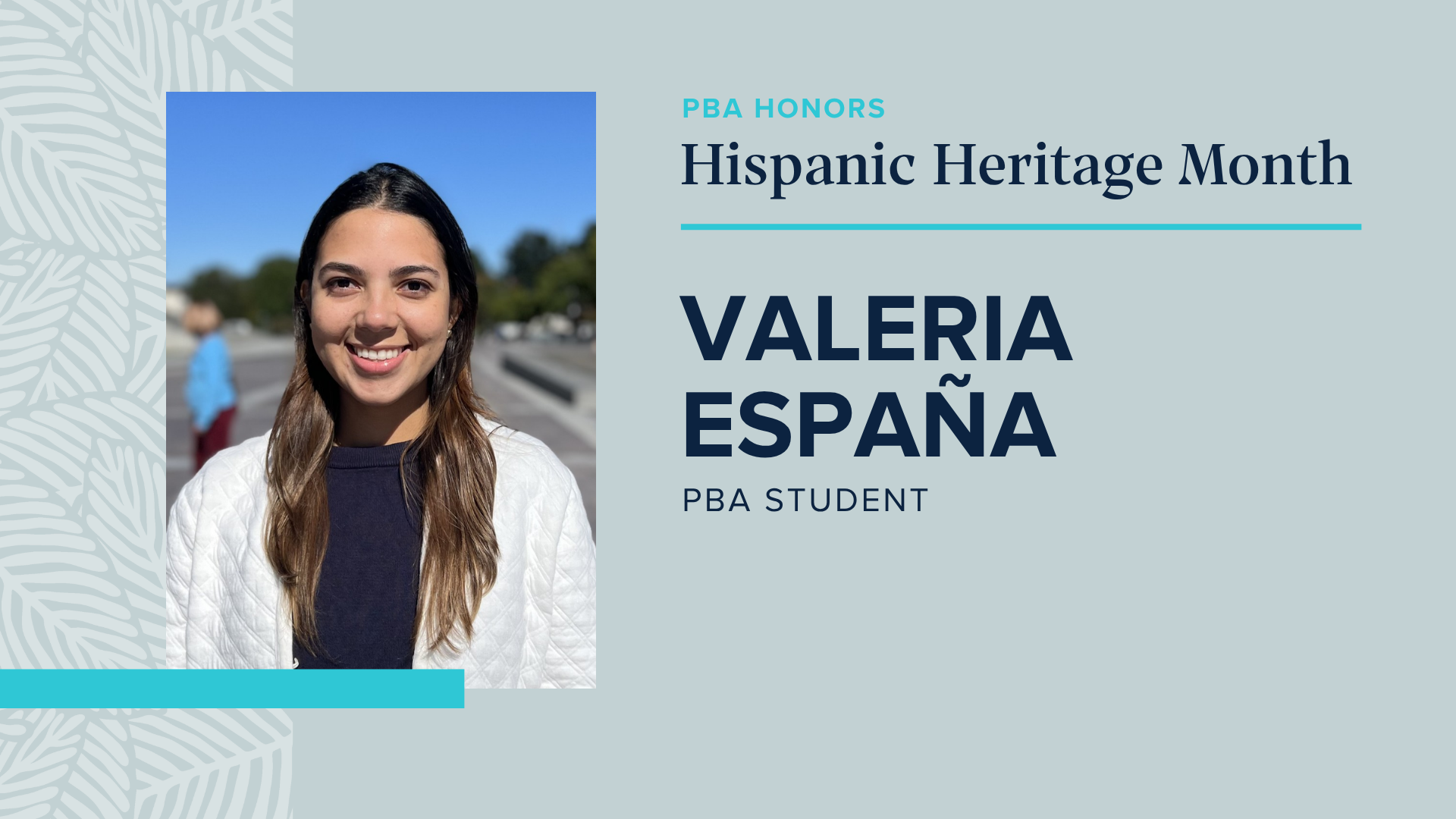 Valeria España Hispanic Heritage Month
